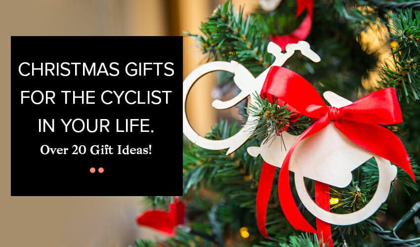 Christmas Gifts for the Cyclist in Your Life - 20 Gifts for Cyclists