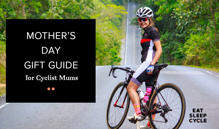 Guía de regalos del Día de la Madre para mamás ciclistas - Eat Sleep Cycle