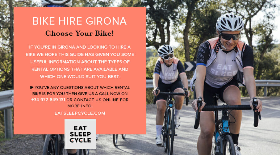 Bike Hire Girona - Eat Sleep Cycle