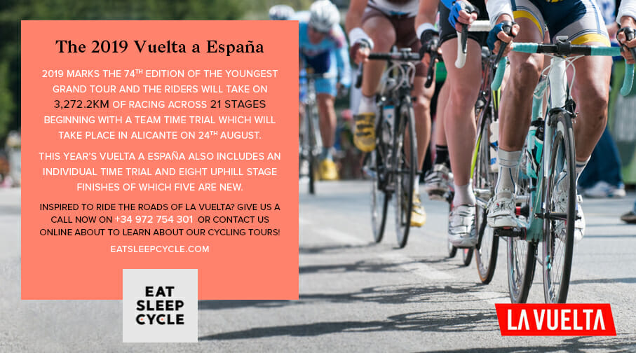 The 2019 Vuelta a España - Eat Sleep Cycle Cycling Tours
